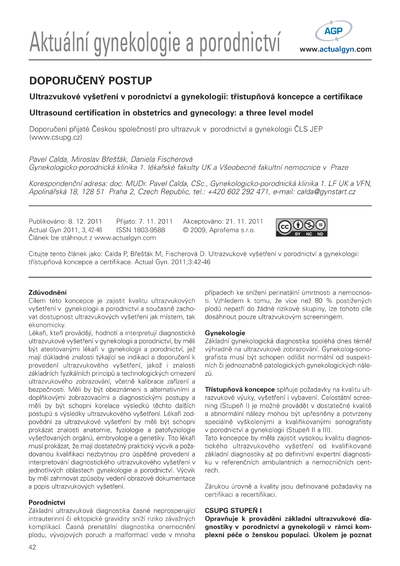 Ultrazvukové vyšetření v porodnictví a gynekologii: třístupňová koncepce a certifikaceUltrasound certification in obstetrics and gynecology: a three level model