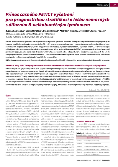 Přínos časného PET/CT vyšetření pro prognostickou stratifikaci a léčbu nemocných s difuzním B-velkobuněčným lymfomemBenefit of early PET/CT for prognostic stratification and treatment of patients with diffuse large B cell lymphoma