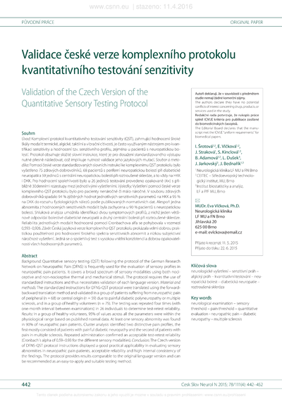 Validace české verze komplexního protokolu kvantitativního testování senzitivityValidation of the Czech version of the quantitative sensory testing protocol