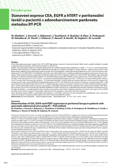 Stanovení exprese CEA, EGFR a hTERT v peritoneální laváži u pacientů s adenokarcinomem pankreatu metodou RT-PCRDetermination of CEA, EGFR and hTERT expression in peritoneal lavage in patients with pancreatic adenocarcinoma using RT – PCR method
