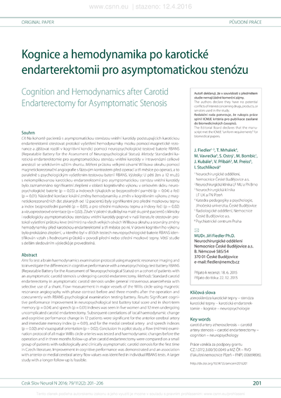 Kognice a hemodynamika po karotické endarterektomii pro asymptomatickou stenózuCognition and hemodynamics after carotid endarterectomy for asymptomatic stenosis