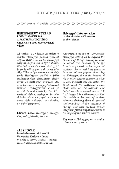 Heideggerův výklad pojmu mathéma a mathématického charakteru novověké vědyHeidegger´s interpretation of the mathéma-character of the science