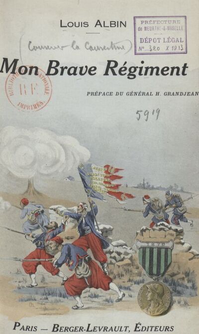 Mon brave régiment [3e zouaves], récits et chroniques de guerre / Louis Albin ; préface du général H. Grandjean...