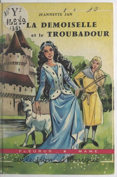 La demoiselle et le troubadour / Jeannette Jan ; illustrations de Manon Iessel