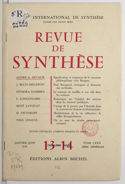 Signification et exigences de la vocation philosophique chez Bergson / [signé André A. Devaux]