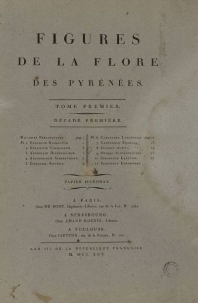 Figures de la flore des Pyrénées, avec des descriptions, des notes critiques et des observations / par Philippe Picot Lapeyrouse,...