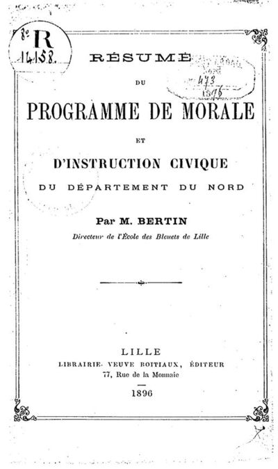 Résumé du programme de morale et d'instruction civique du département du Nord / par M. Bertin,...