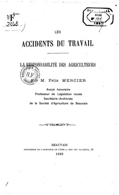 Les Accidents du travail : la responsabilité des agriculteurs, par M. Félix Mercier,...