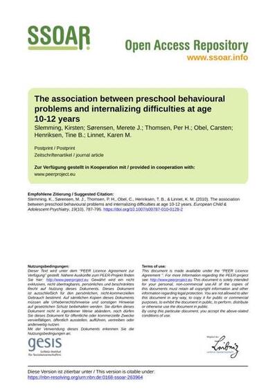 The association between preschool behavioural problems and internalizing difficulties at age 10-12 years