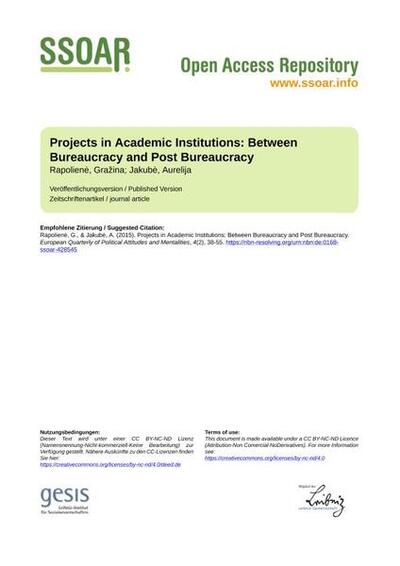 Projects in Academic Institutions: Between Bureaucracy and Post Bureaucracy