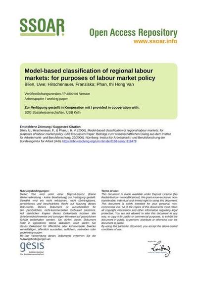 Model-based classification of regional labour markets: for purposes of labour market policyModellbasierte Klassifikation regionaler Arbeitsmärkte im Rahmen von Arbeitsmarktpolitik