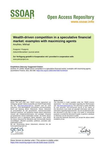 Wealth-driven competition in a speculative financial market: examples with maximizing agents