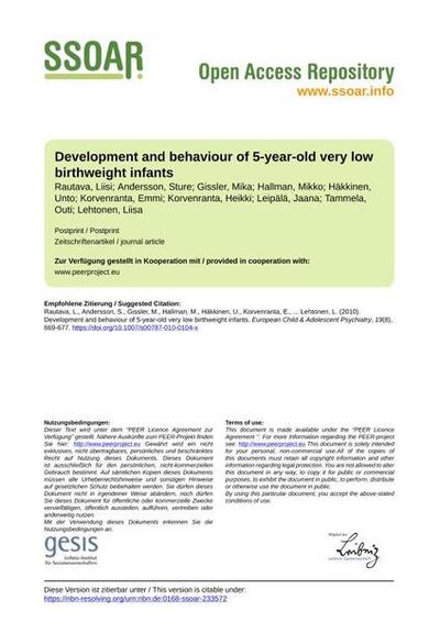 Development and behaviour of 5-year-old very low birthweight infants