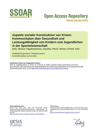 Aspekte sozialer Konstruktion von Krisen: Kommunikaton über Gesundheit und Leistungsfähigkeit von Kindern und Jugendlichen in der SportwissenschaftAspects of the social construction of crises