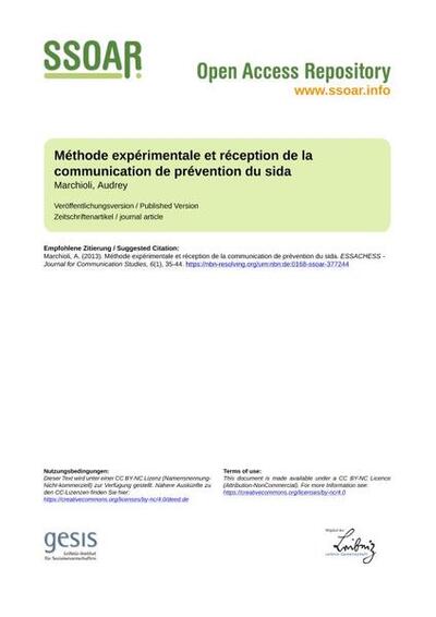 Méthode expérimentale et réception de la communication de prévention du sidaEffects of HIV/AIDS communication campaigns: the contribution of the experimental method