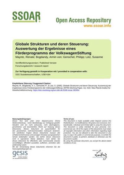 Globale Strukturen und deren Steuerung: Auswertung der Ergebnisse eines Förderprogramms der VolkswagenStiftungGlobal structures and their steering: evaluation of the results of a promotional program of the Volkswagen Foundation