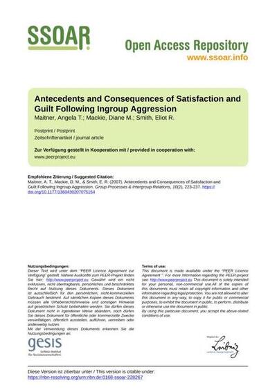 Antecedents and Consequences of Satisfaction and Guilt Following Ingroup Aggression