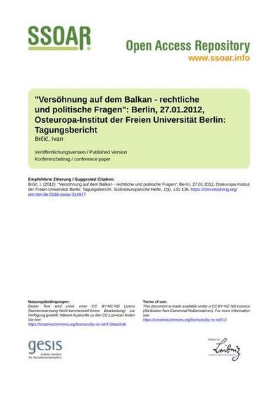 "Versöhnung auf dem Balkan - rechtliche und politische Fragen": Berlin, 27.01.2012, Osteuropa-Institut der Freien Universität Berlin: Tagungsbericht