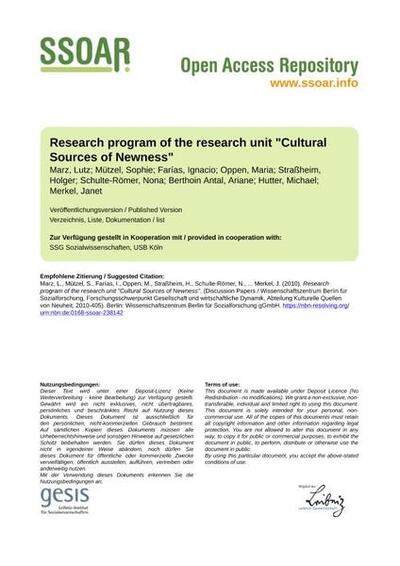 Research program of the research unit "Cultural Sources of Newness"Forschungsprogramm der Abteilung "Kulturelle Quellen von Neuheit"