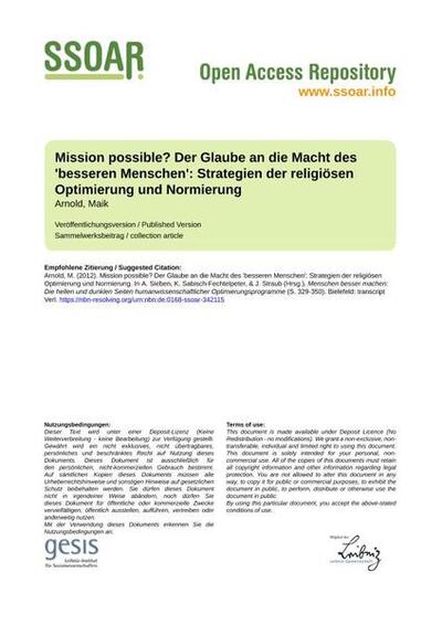 Mission possible? Der Glaube an die Macht des 'besseren Menschen': Strategien der religiösen Optimierung und Normierung