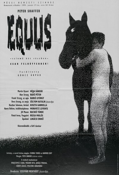Equus bemutató plakátPeter Shaffer színműve két részben