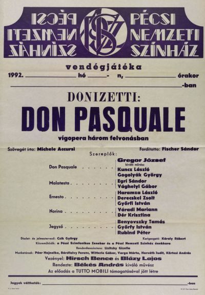 Don Pasquale vendégjáték plakátGaetano Donizetti vígoperája három felvonásban