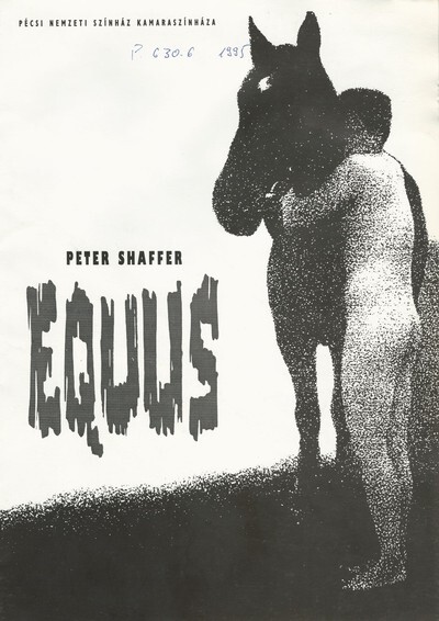 Equus műsorfüzetPeter Shaffer színműve