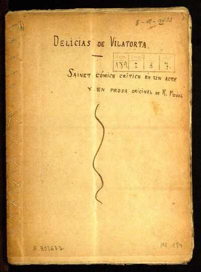 Delicias de Vilatorta: sainet cómich crítich en un acte y en prosa [Ms. 184]