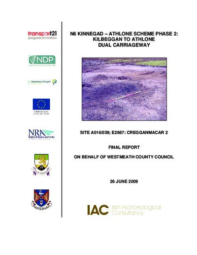 Archaeological excavation report, E2667 Cregganmacar 2, County Westmeath.