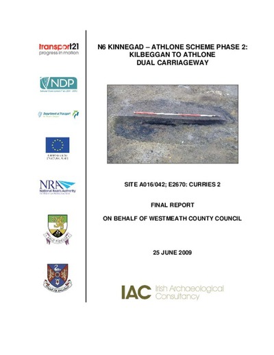 Archaeological excavation report, E2670 Curries 2, County Westmeath.
