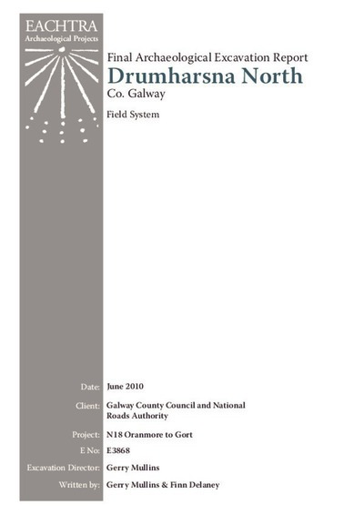 Archaeological excavation report, E3868 Drumharsna North, County Galway.