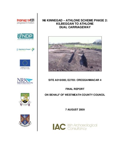 Archaeological excavation report, E2703 Cregganmacar 4, County Westmeath.