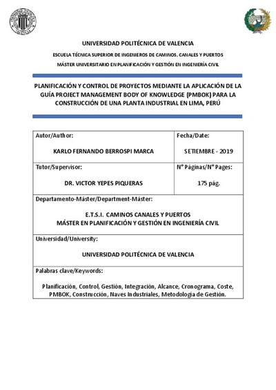 Planificación y control de proyectos mediante la aplicación de la guía Project Management Body of Knowledge (PMBOK) para la construcción de una planta industrial en Lima, Perú