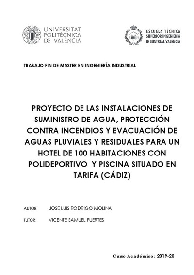 Proyecto de las instalaciones de suministro de agua, protección contra incendios y evacuación de aguas pluviales y residuales para un hotel de 100 habitaciones con polideportivo y piscina situado en Tarifa (Cádiz)