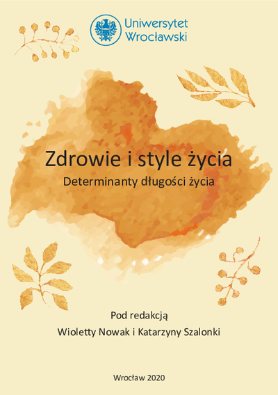 Health and lifestyle. Determinants of life expectancyHealth and lifestyle. Determinants of life expectancyZdrowie i style życia. Determinanty długości życia