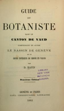 Guide du botaniste dans le canton de Vaud : comprenant en outre le bassin de Genève et le cours inférieur du Rhone en Valais