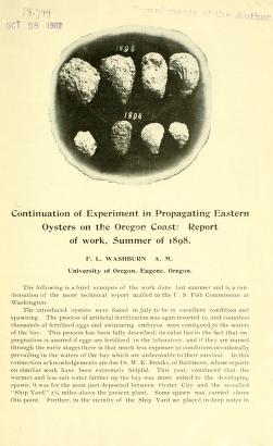 Continuation of experiment in propagating Eastern oysters on the Oregon coast : Report of work, summer of 1898 / F. L.. Washburn.