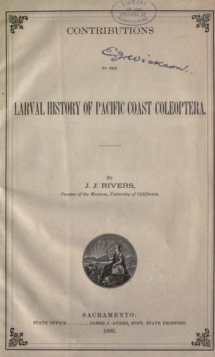 Contributions to the larval history of Pacific Coast Coleoptera.