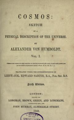 Cosmos : a sketch of a physical description of the universeHumboldt's cosmos