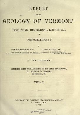 Report on the geology of Vermont; descriptive, theoretical, economical, and scenographical