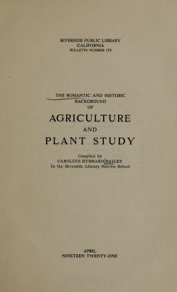 The romantic and historic background of agriculture and plant study