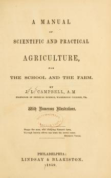 A manual of scientific and practical agriculture, for the school and the farm.