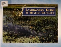 A landowners' guide to Montana wetlands