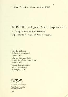 BIOSPEX, Biological space experiments : a compendium of life sciences experiments carried on U.S. spacecraft