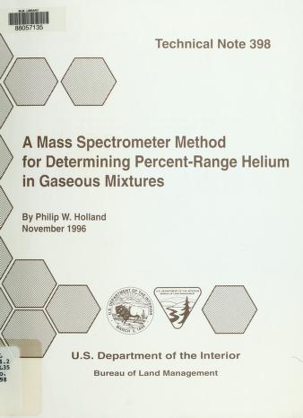 A mass spectrometer method for determining percent-range helium in gaseous mixtures