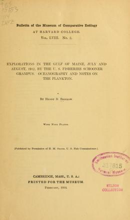 Explorations in the Gulf of Maine, July and August, 1912, by the U.S. Fisheries schooner Grampus. Oceanography and notes on the plankton.