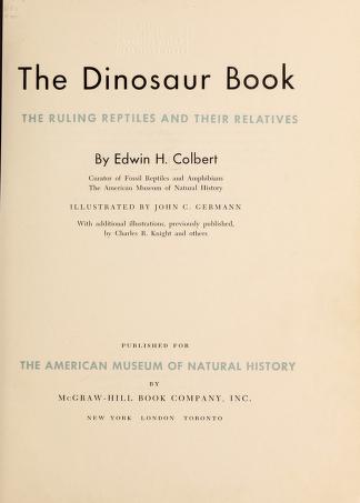 The dinosaur book : the ruling reptiles and their relatives.