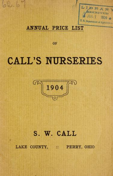 Annual price list of Call's Nurseries : 1904S.W. Call's price list