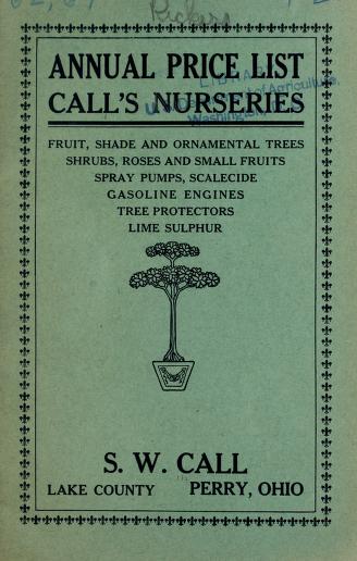 Annual price list of Call's Nurseries : 1912S.W. Call's price list