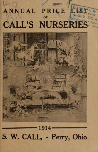 Annual price list of Call's Nurseries : 1914S.W. Call's price list